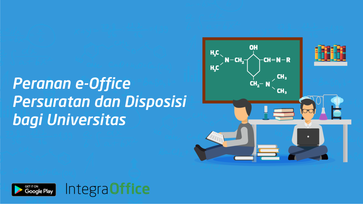 Peranan e-Office Persuratan dan Disposisi Bagi Universitas