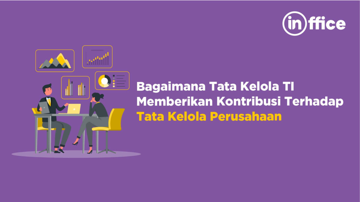 Peran Tata Kelola TI Memberikan Kontribusi Pada Tata Kelola Perusahaan