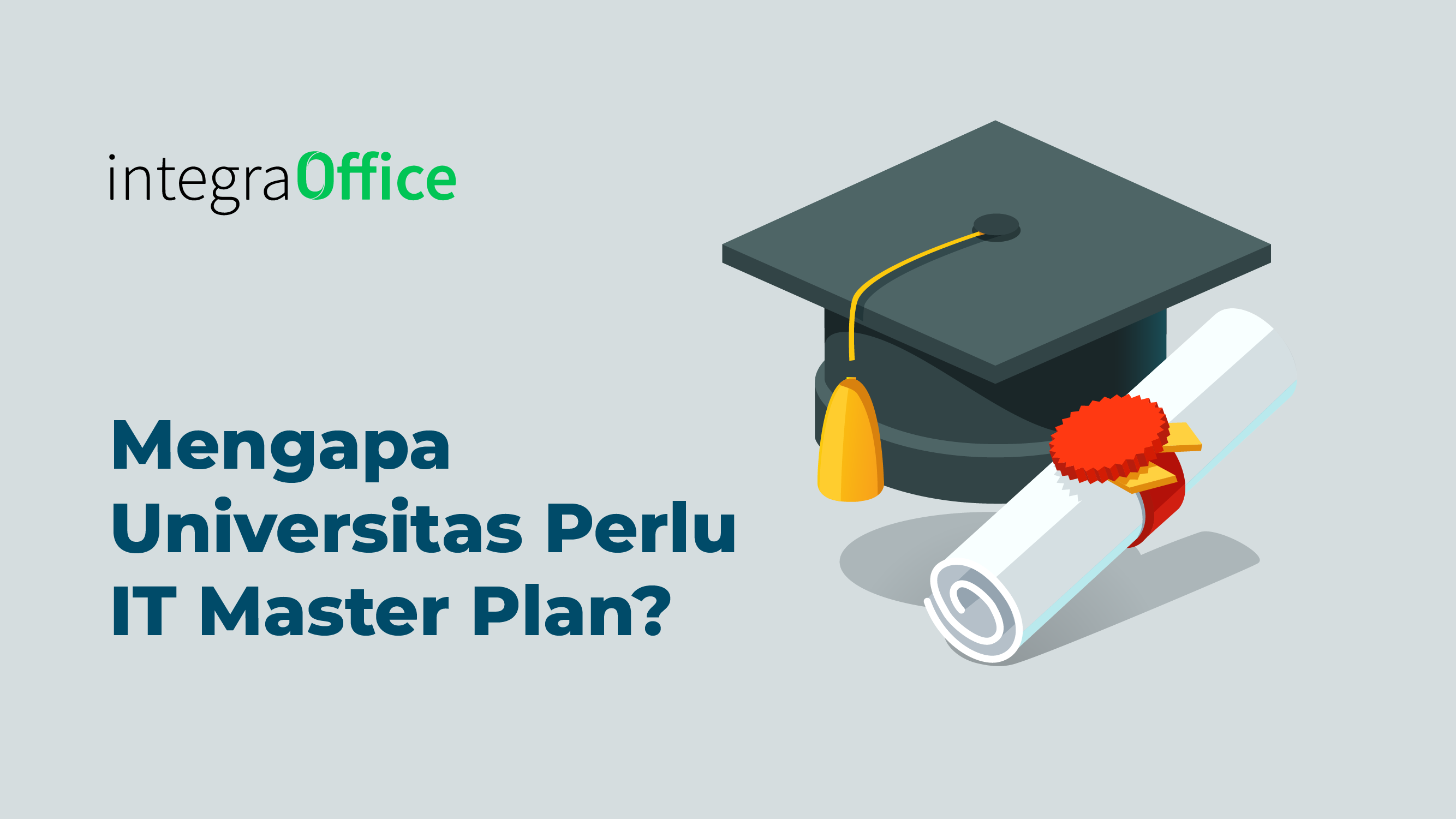 Mengapa Universitas Perlu IT Master Plan?