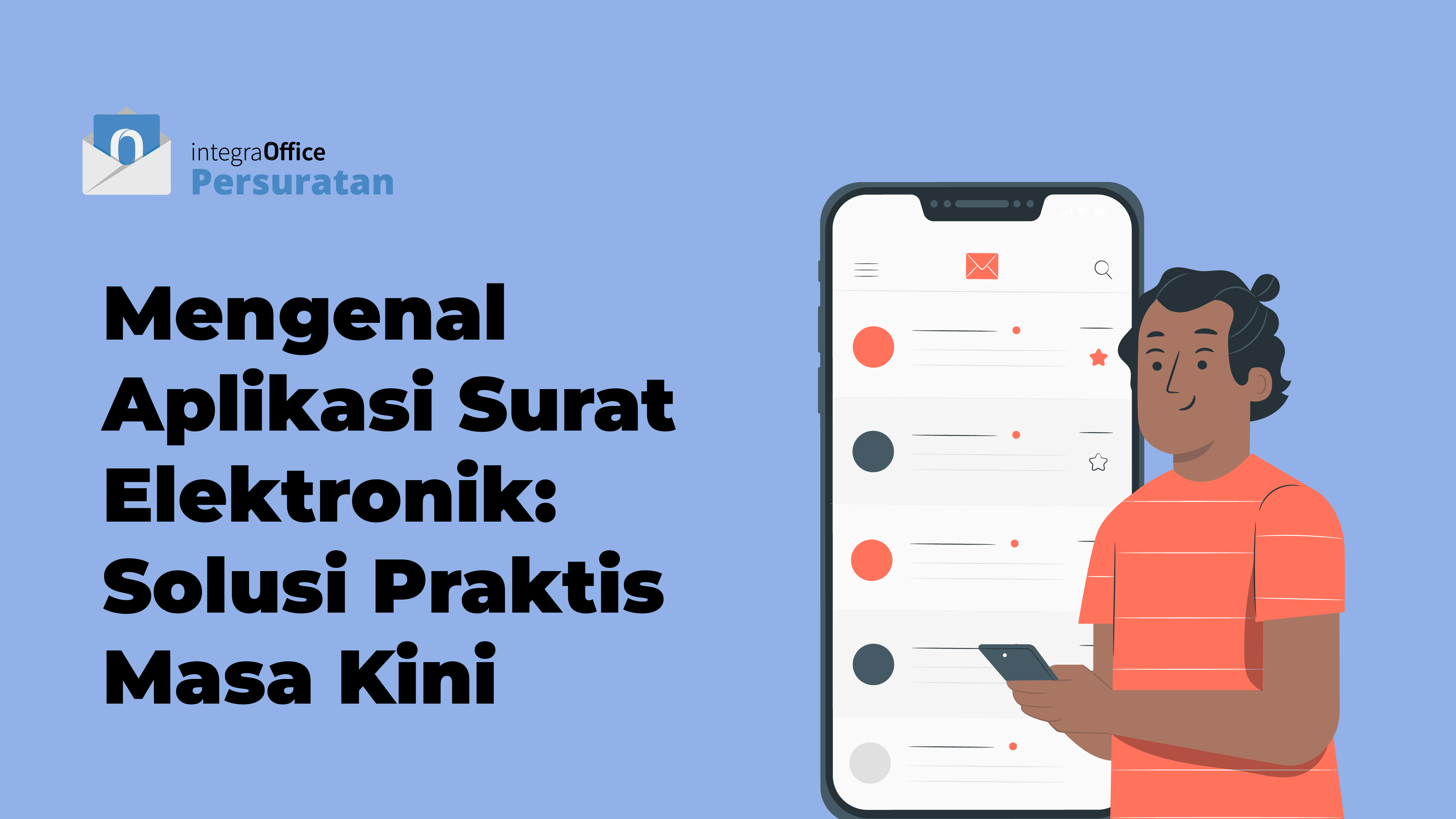 Surat Elektronik: Solusi Praktis Persuratan Masa Kini