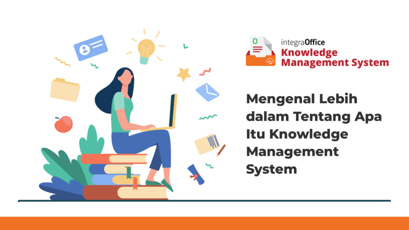 Mengenal Lebih Dalam Tentang Apa Itu Knowledge Management System Hot