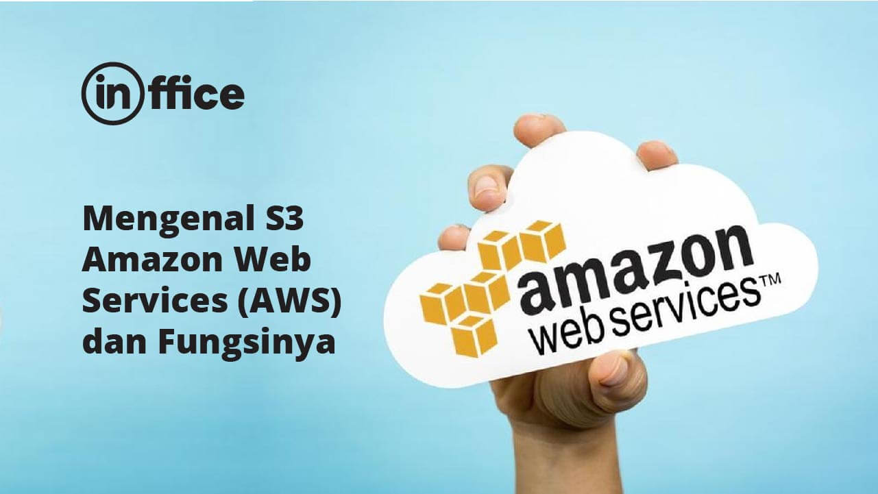 Mengenal S3 Amazon Web Services (AWS) dan Fungsinya