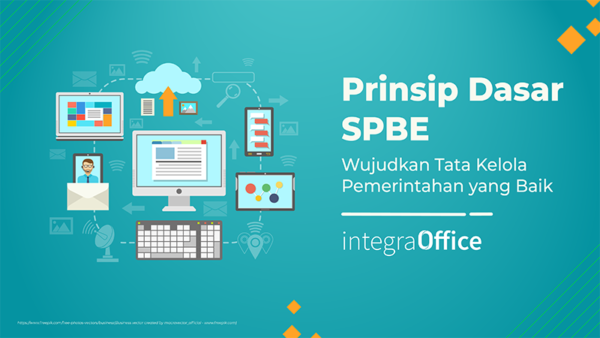 Prinsip Dasar Spbe Wujudkan Tata Kelola Pemerintahan Yang Baik 2413