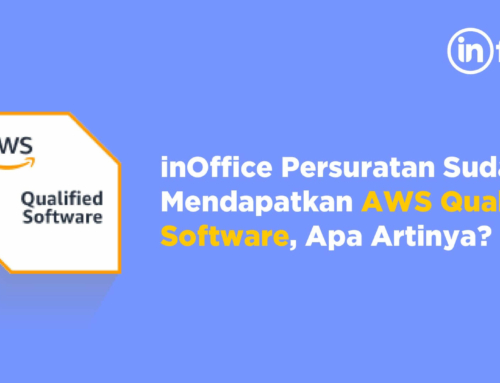 inOffice Persuratan Sudah Mendapatkan AWS Qualified Software, Apa Artinya?