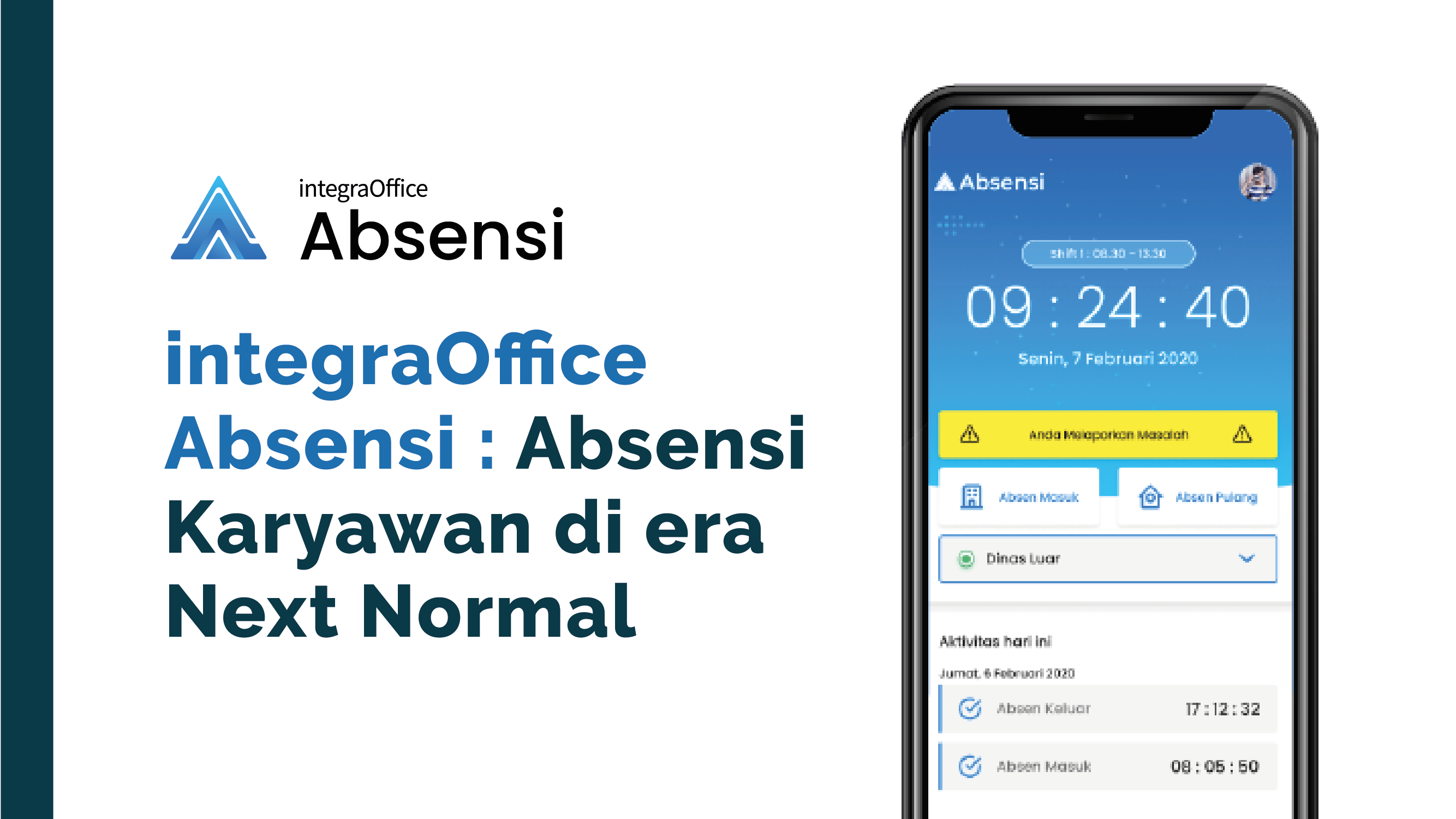 integraOffice Absensi : Absensi Karyawan di era Next Normal