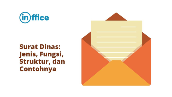 Surat Dinas: Jenis, Fungsi, Struktur, Dan Contohnya