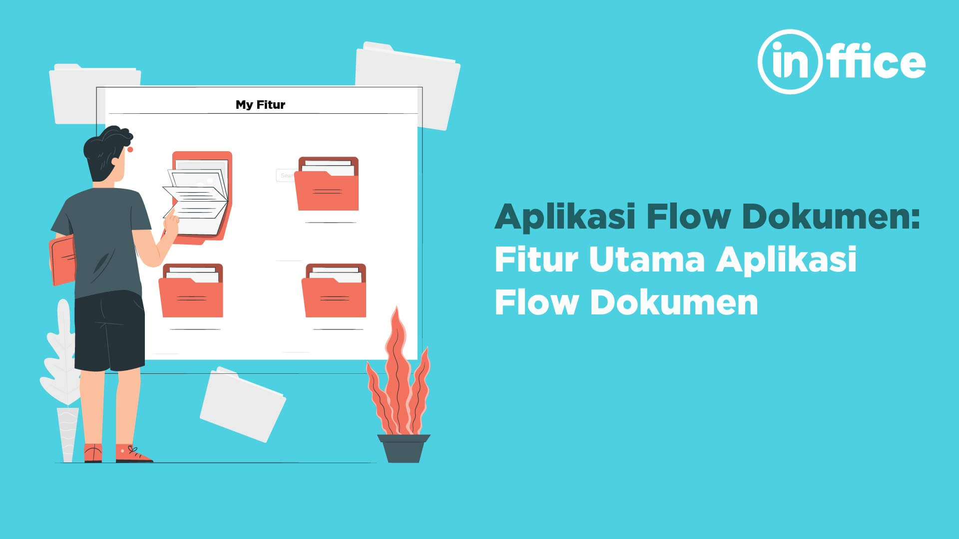 Aplikasi Flow Dokumen Fitur Utama Aplikasi Flow Dokumen