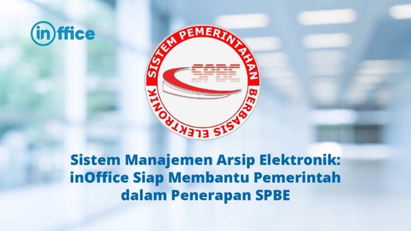 Sistem Manajemen Arsip Elektronik: InOffice Siap Membantu Pemerintah ...