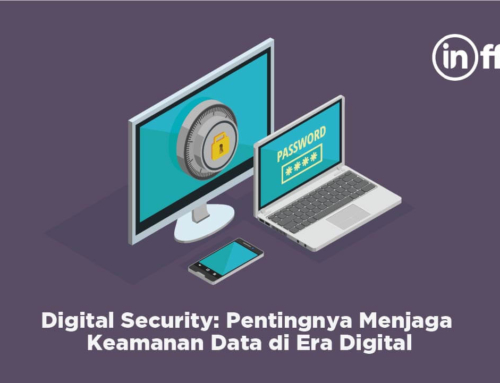 Digital Security: Pentingnya Menjaga Keamanan Data di Era Digital