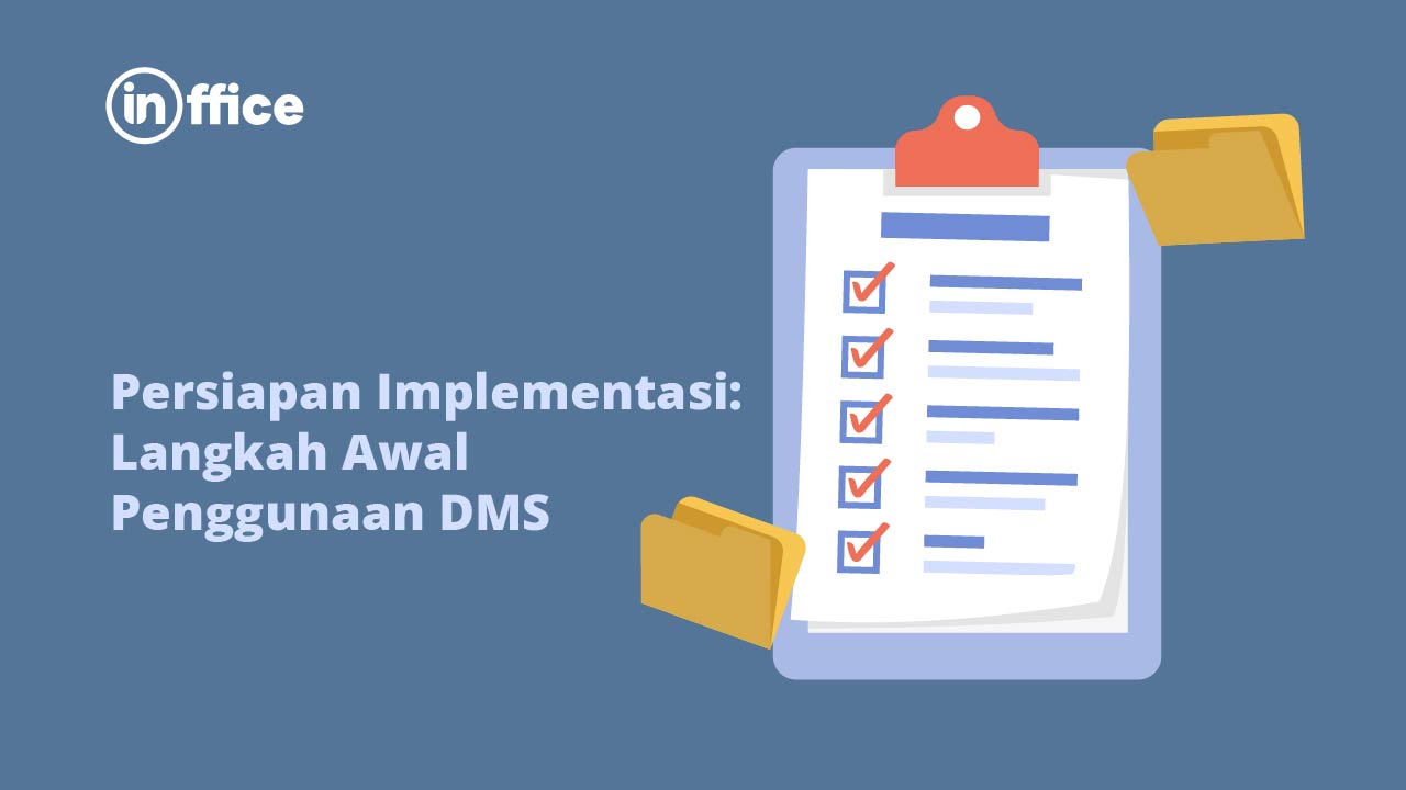 Persiapan Implementasi Langkah Awal Penggunaan DMS