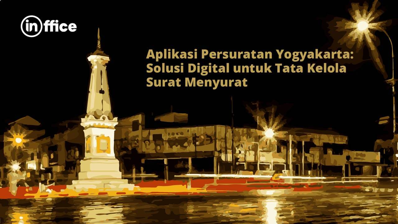 Aplikasi Persuratan Yogyakarta Solusi Digital untuk Tata Kelola Surat Menyurat