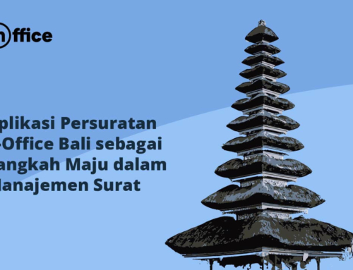 Aplikasi Persuratan e-Office Bali sebagai Langkah Maju dalam Manajemen Surat