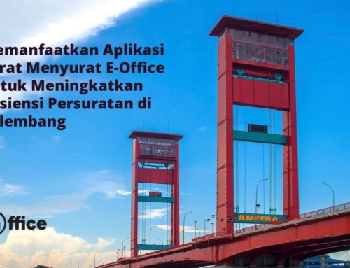 Memanfaatkan Aplikasi Surat Menyurat E-Office untuk Meningkatkan Efisiensi Persuratan di Palembang
