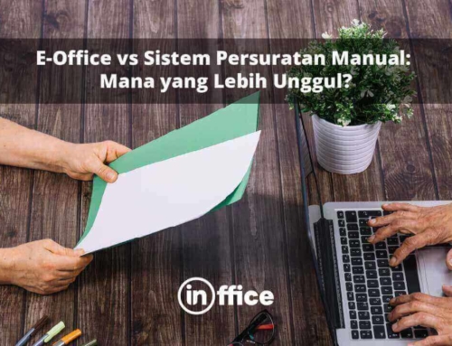 E-Office vs Sistem Persuratan Manual: Mana yang Lebih Unggul?