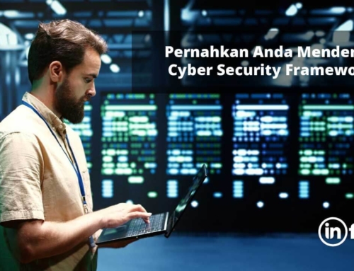 Pernahkan Anda Mendengar Cybersecurity Framework?
