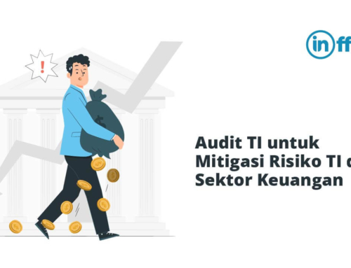 Audit TI untuk Mitigasi Risiko TI di Sektor Keuangan
