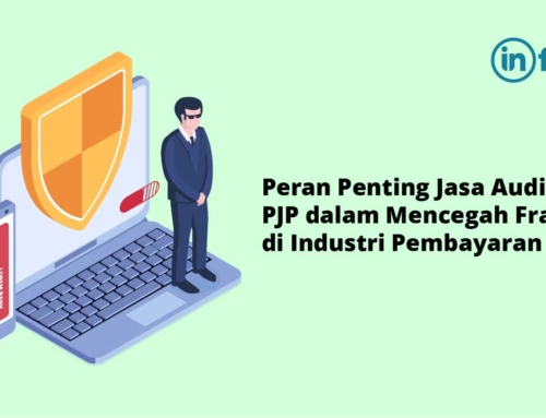 Peran Penting Jasa Audit PJP dalam Mencegah Fraud di Industri Pembayaran