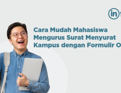 Cara Mudah Mahasiswa Mengurus Surat Menyurat Kampus dengan Formulir Online