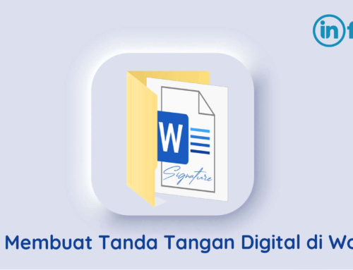 Cara Membuat Tanda Tangan Digital di Word