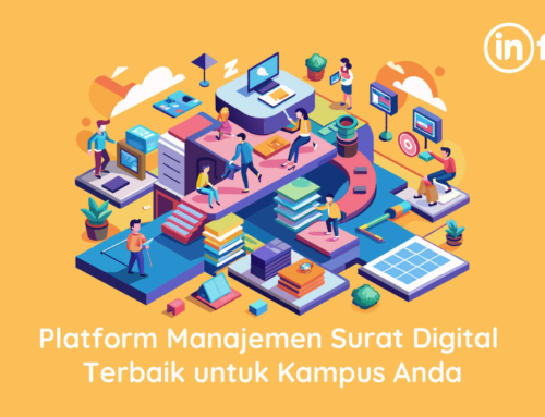 Platform Manajemen Surat Digital Terbaik untuk Kampus Anda