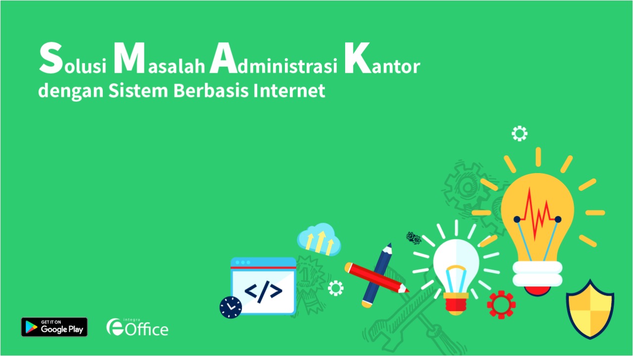 Solusi Masalah Administrasi Kantor dengan sistem berbasis internet