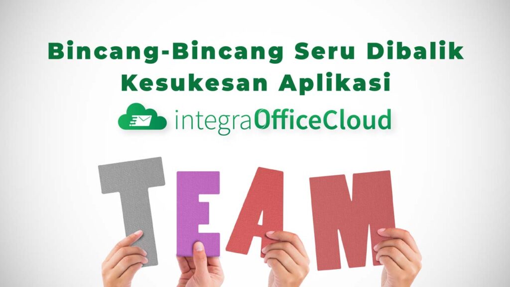 Bincang-Bincang-Seru-Dibalik-Kesukesan-Aplikasi-integraOffice-Cloud-45