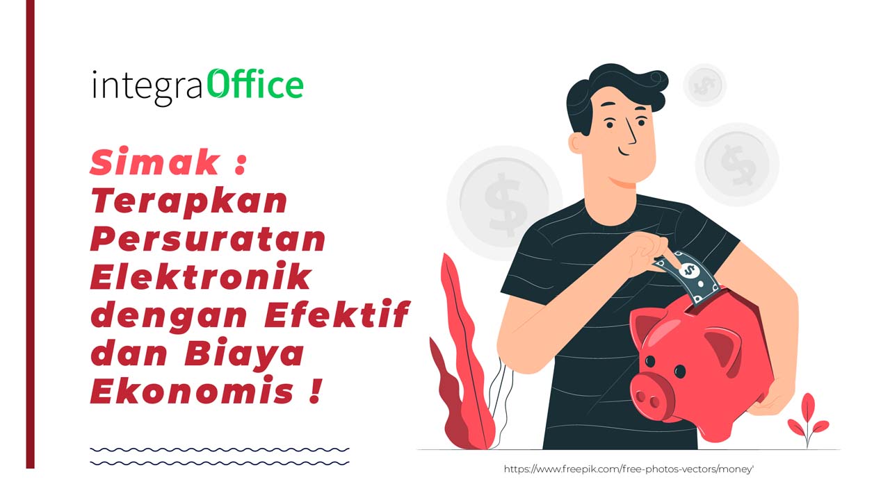 Simak-Terapkan-persuratan-elektronik-dengan-Efektif-dan-Biaya-Ekonomis-16
