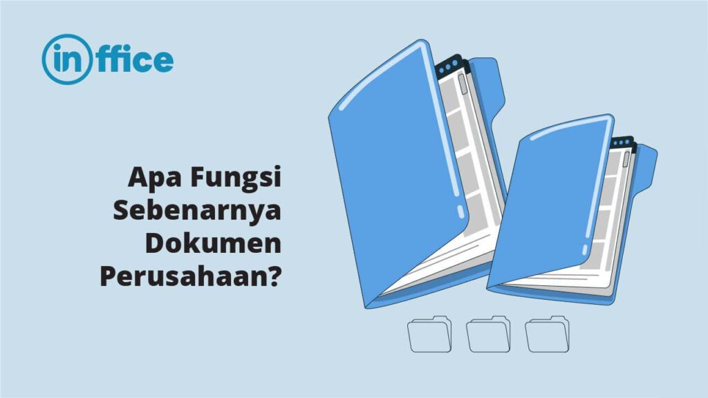 Apa Fungsi Sebenarnya Dokumen Perusahaan?