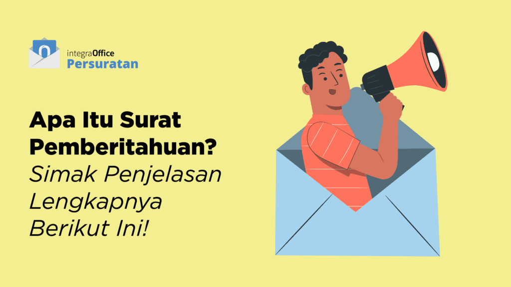 Apa Itu Surat Pemberitahuan_ Simak Penjelasan Lengkapnya Berikut Ini!