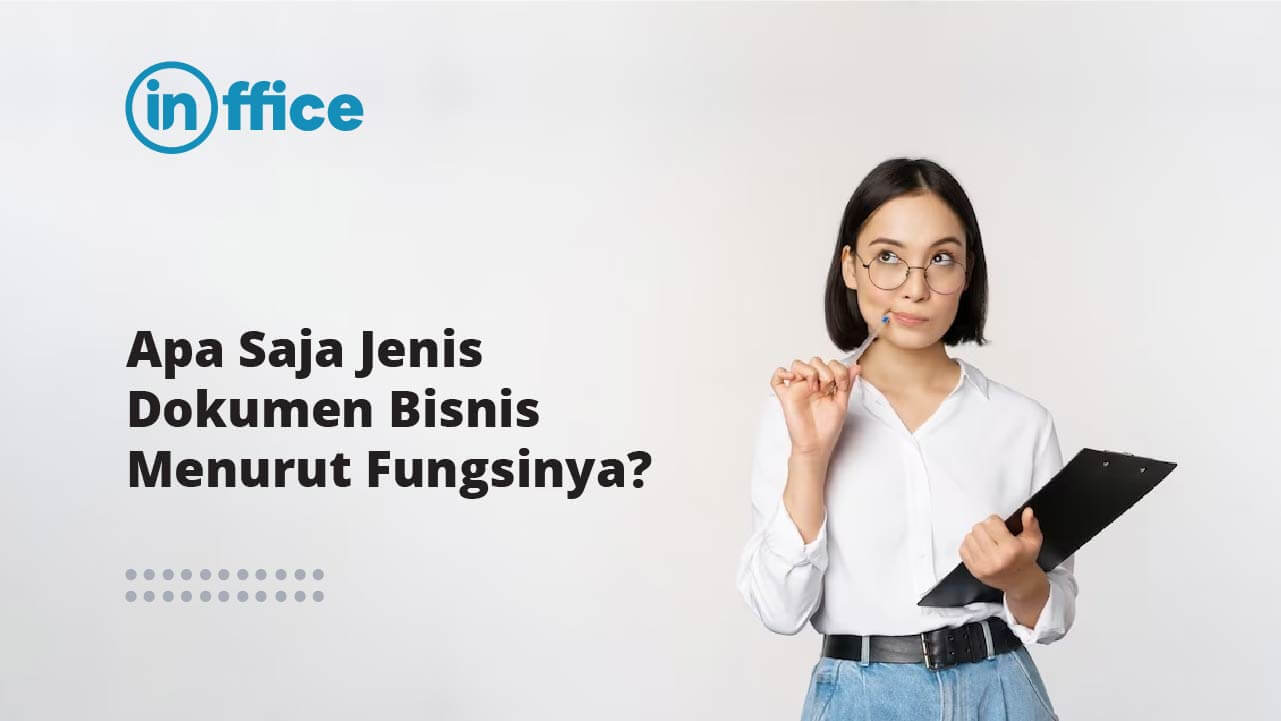 Apa Saja Jenis Dokumen Bisnis Menurut Fungsinya Integrasolusi Com