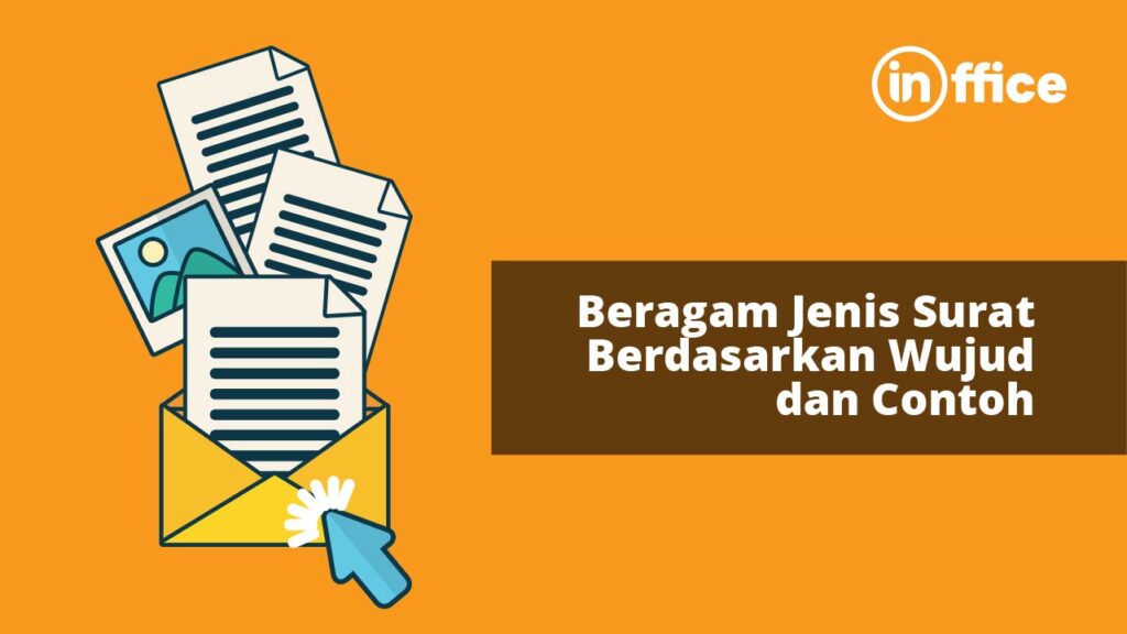 Beragam Jenis Surat Berdasarkan Wujud dan Contoh