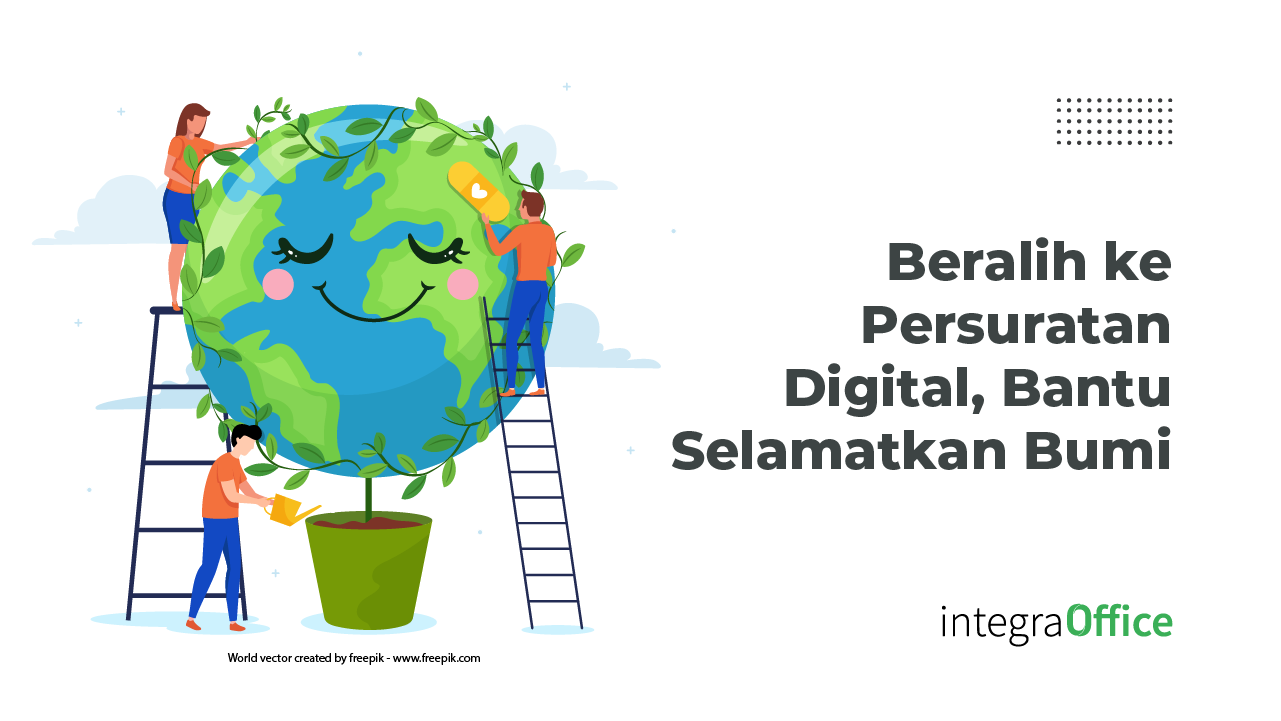 Beralih ke Persuratan Digital, Bantu Selamatkan Bumi!