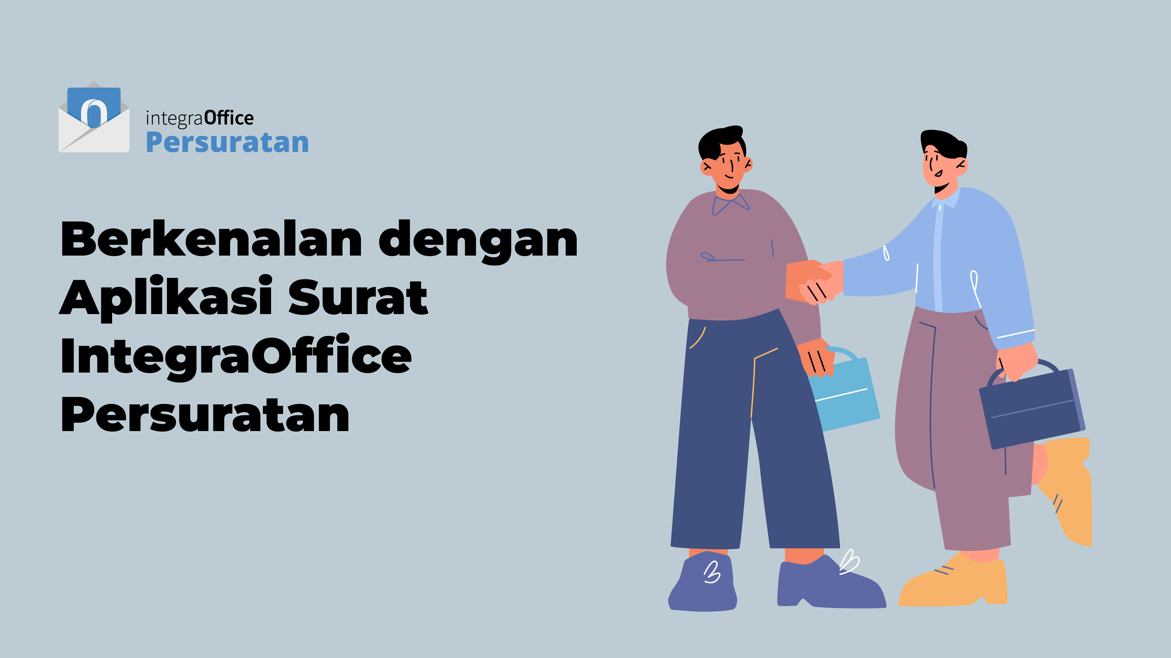 Berkenalan dengan Aplikasi Surat IntegraOffice Persuratan