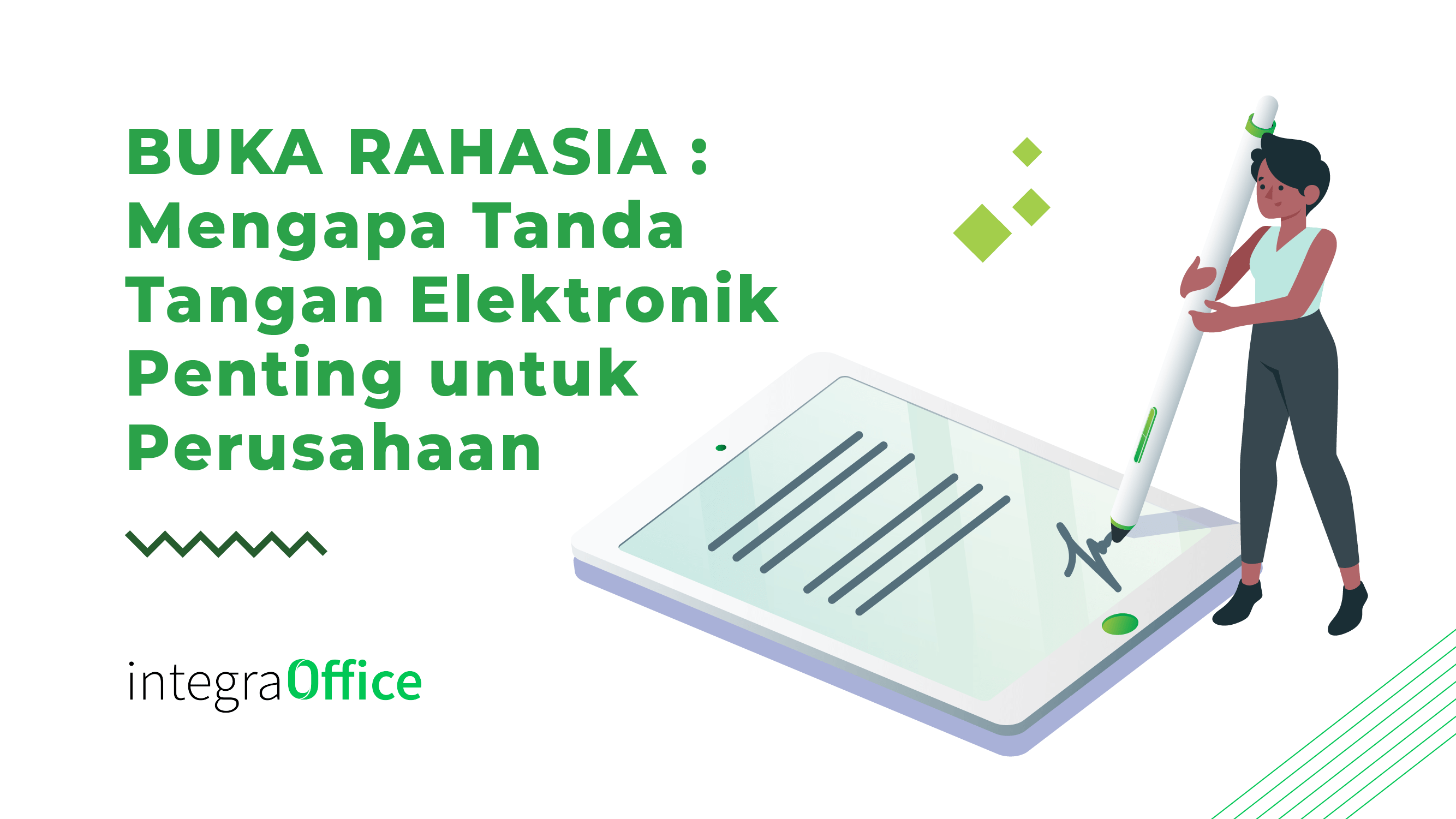 Buka Rahasia : Mengapa Tanda Tangan Elektronik (TTE) Penting Untuk Perusahaan