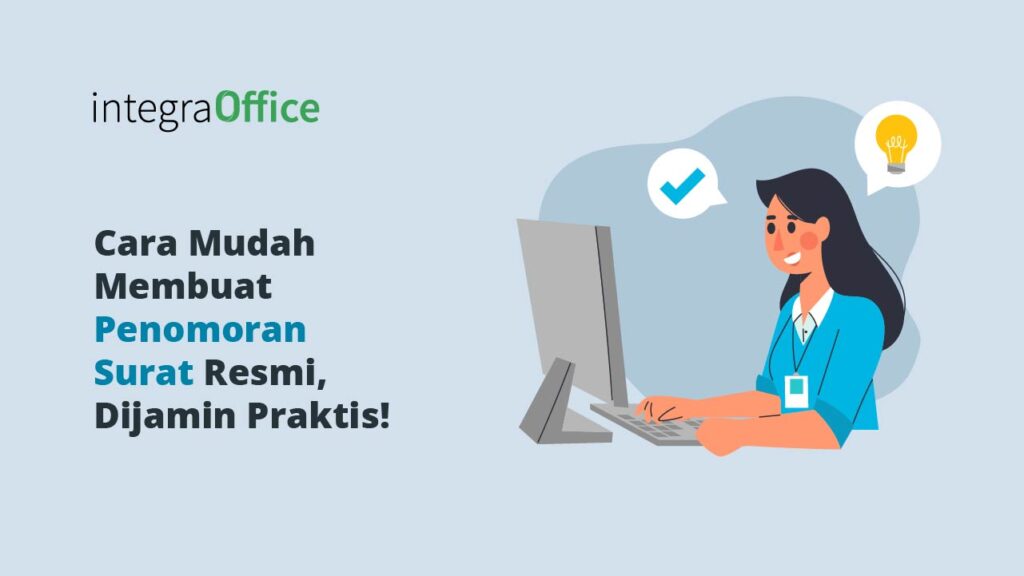 Cara Mudah Membuat Penomoran Surat Resmi, Dijamin Praktis