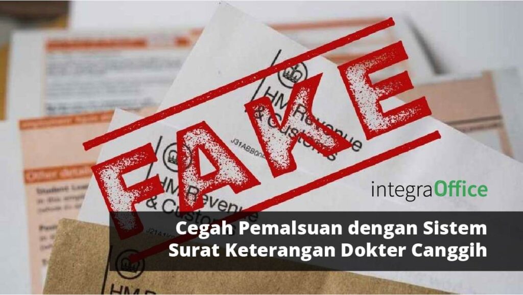 Cegah Pemalsuan dengan Sistem Surat Keterangan Dokter Canggih