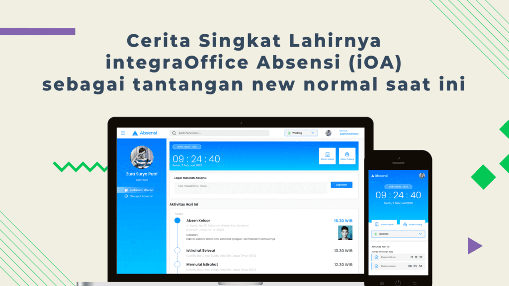 Cerita Singkat Lahirnya integraOffice Absensi (iOA) Sebagai Tantangan New Normal Saat Ini