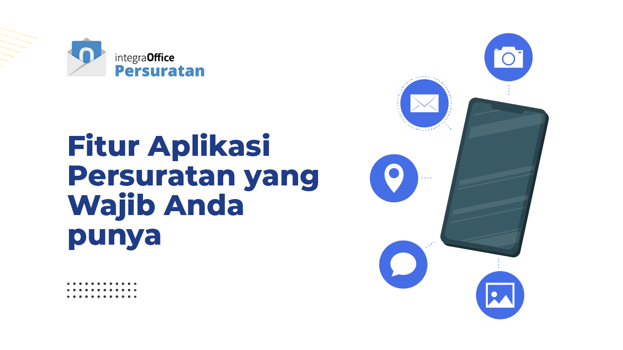 Fitur Aplikasi Persuratan yang Wajib Anda Punya