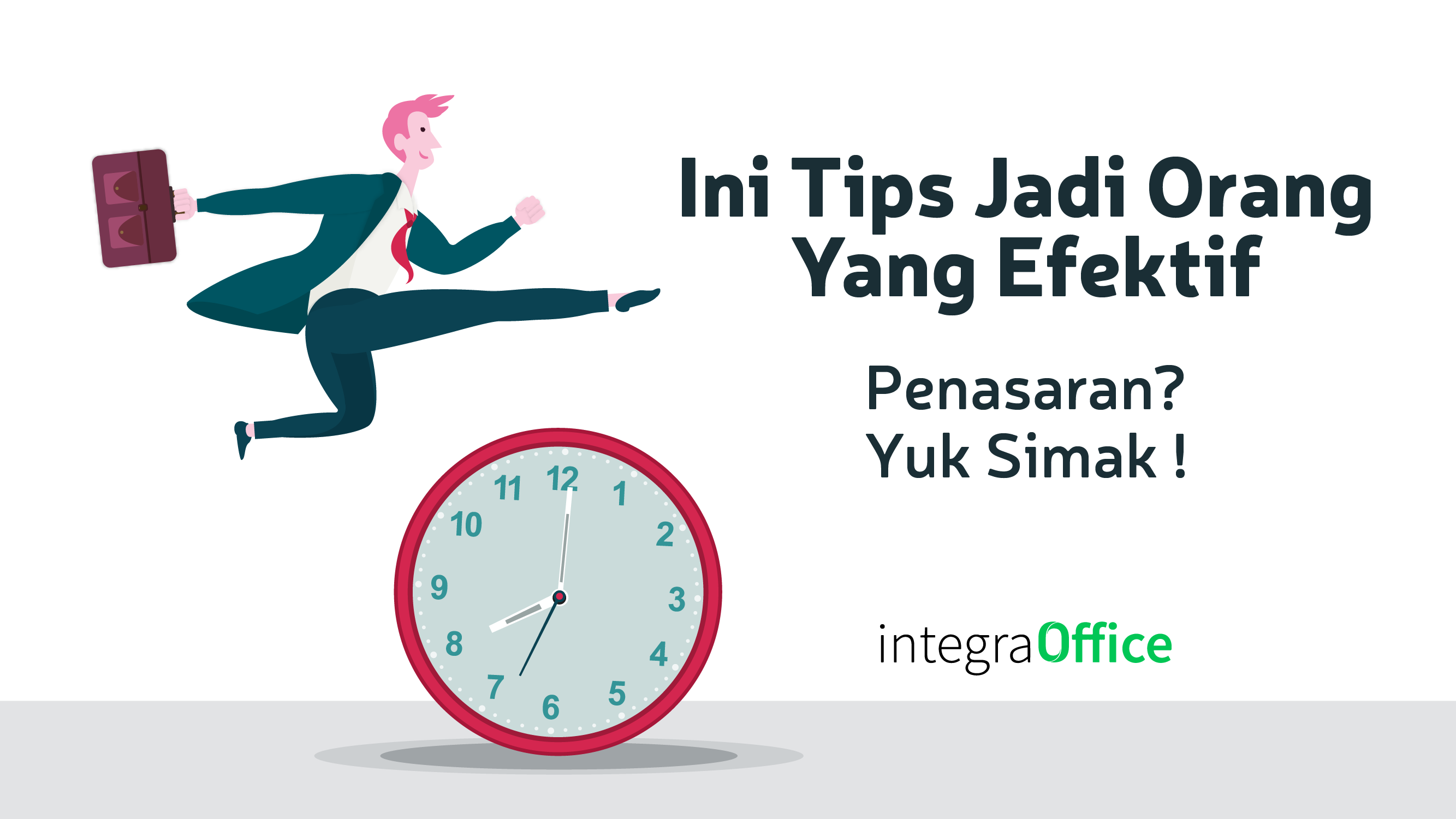 Ini Tips Jadi Orang Yang Efektif-73