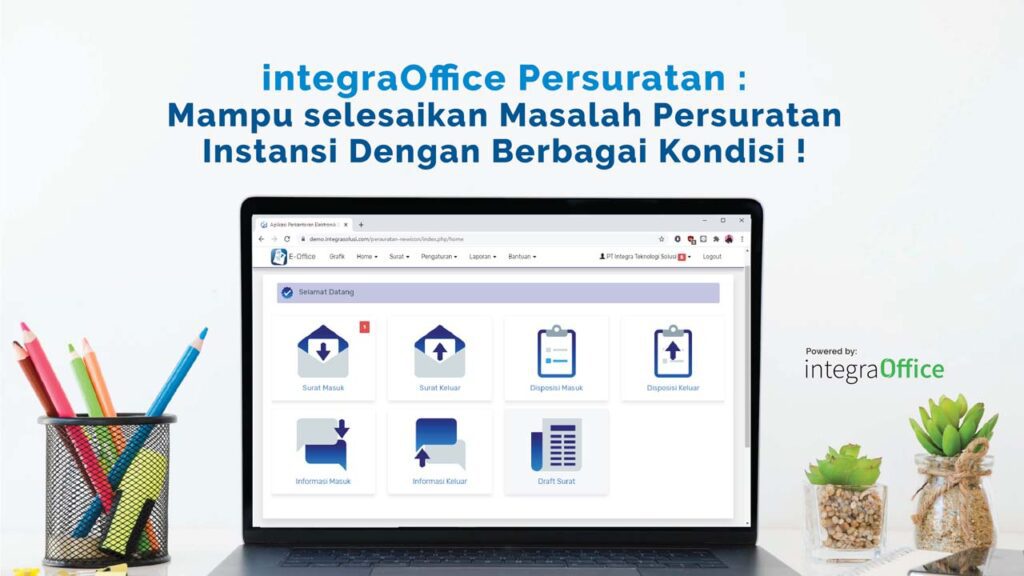 IntegraOffice Persuratan: Mampu Selesaikan Masalah Instansi Dengan Berbagai Kondisi!