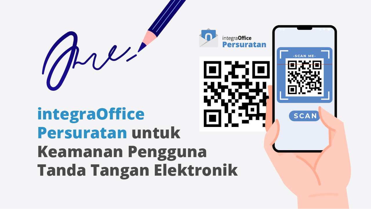IntegraOffice Persuratan untuk Keamanan Pengguna Tanda Tangan Elektronik
