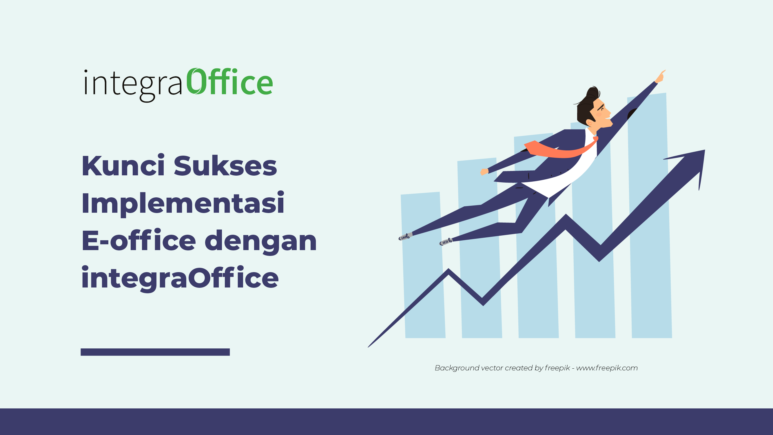 Kunci Sukses Implementasi E-office dengan integraOffice