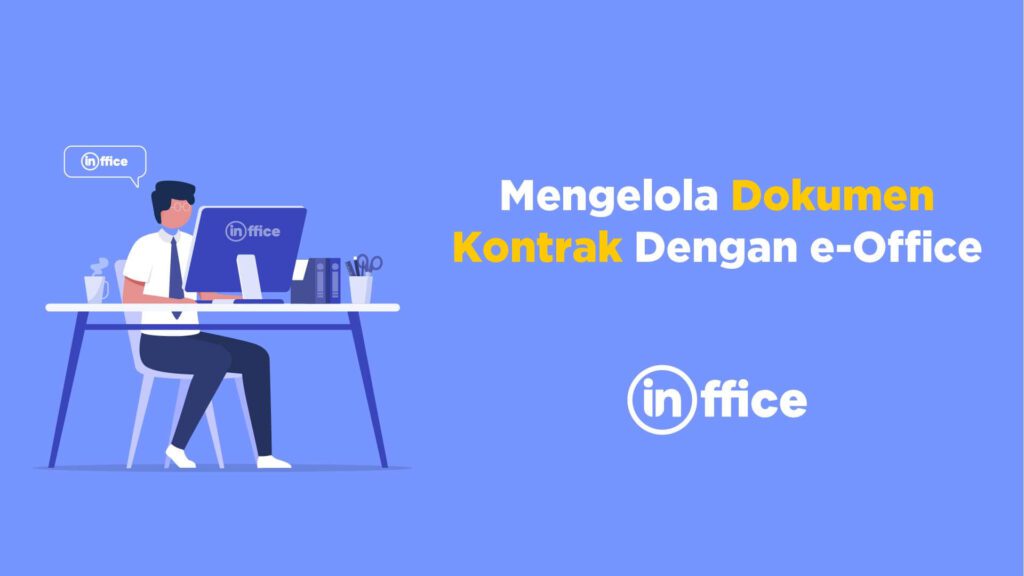 Mengelola Dokumen Kontrak Dengan E-Office