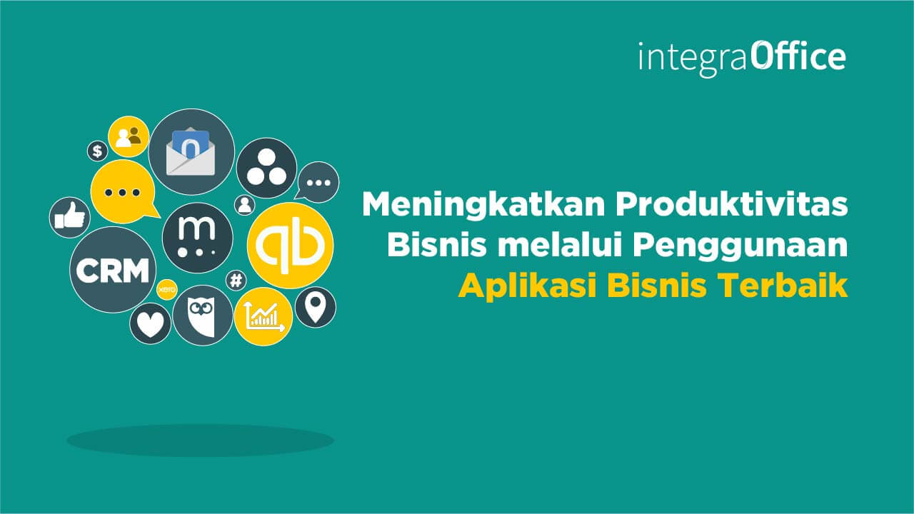 Meningkatan Produktivitas Bisnis melalui Penggunaan Aplikasi Bisnis Terbaik