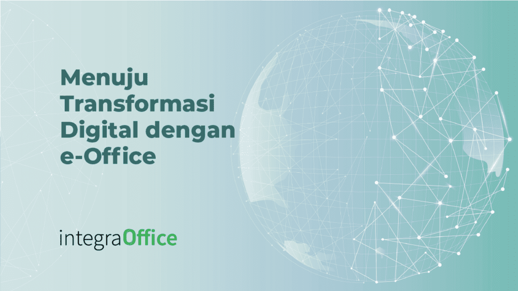 Menuju Transformasi Digital dengan e-Office-60