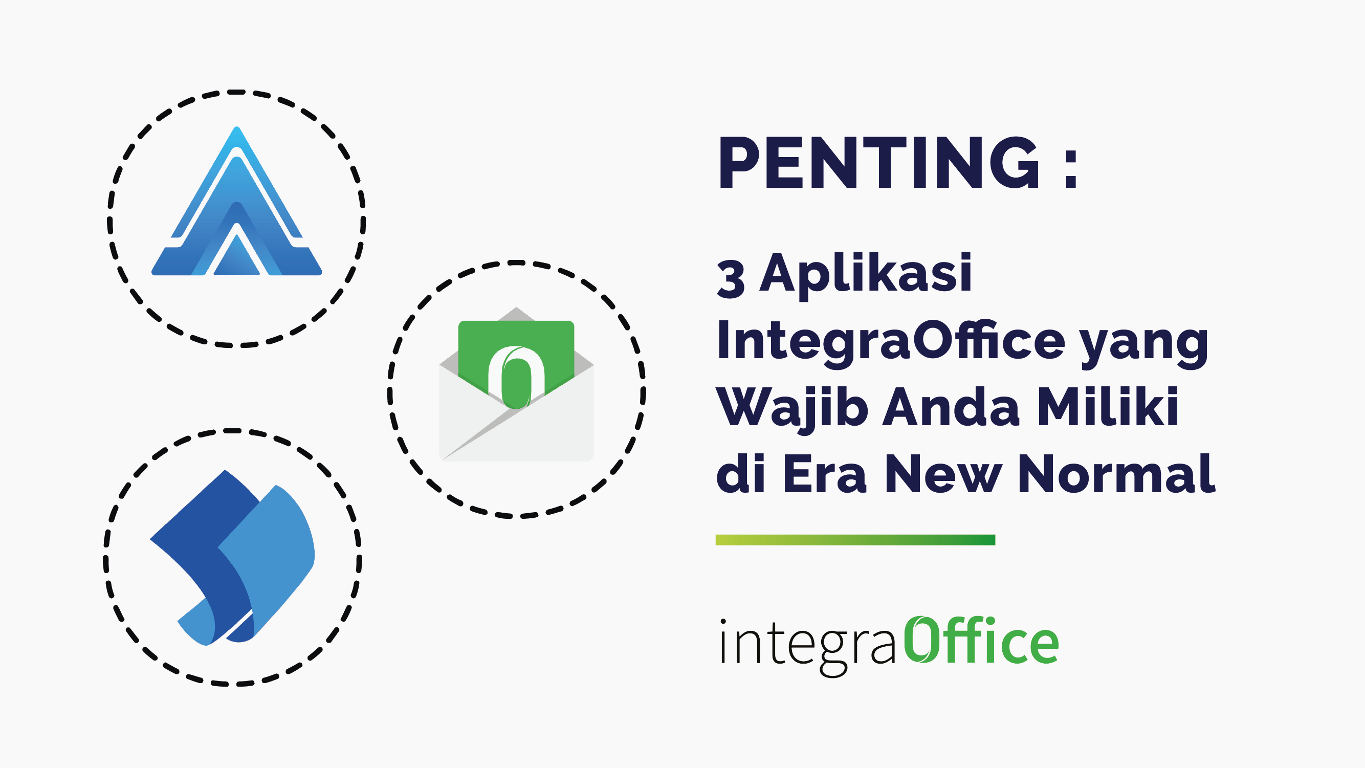 3 Aplikasi IntegraOffice yang Wajib Anda Miliki di Era New Normal