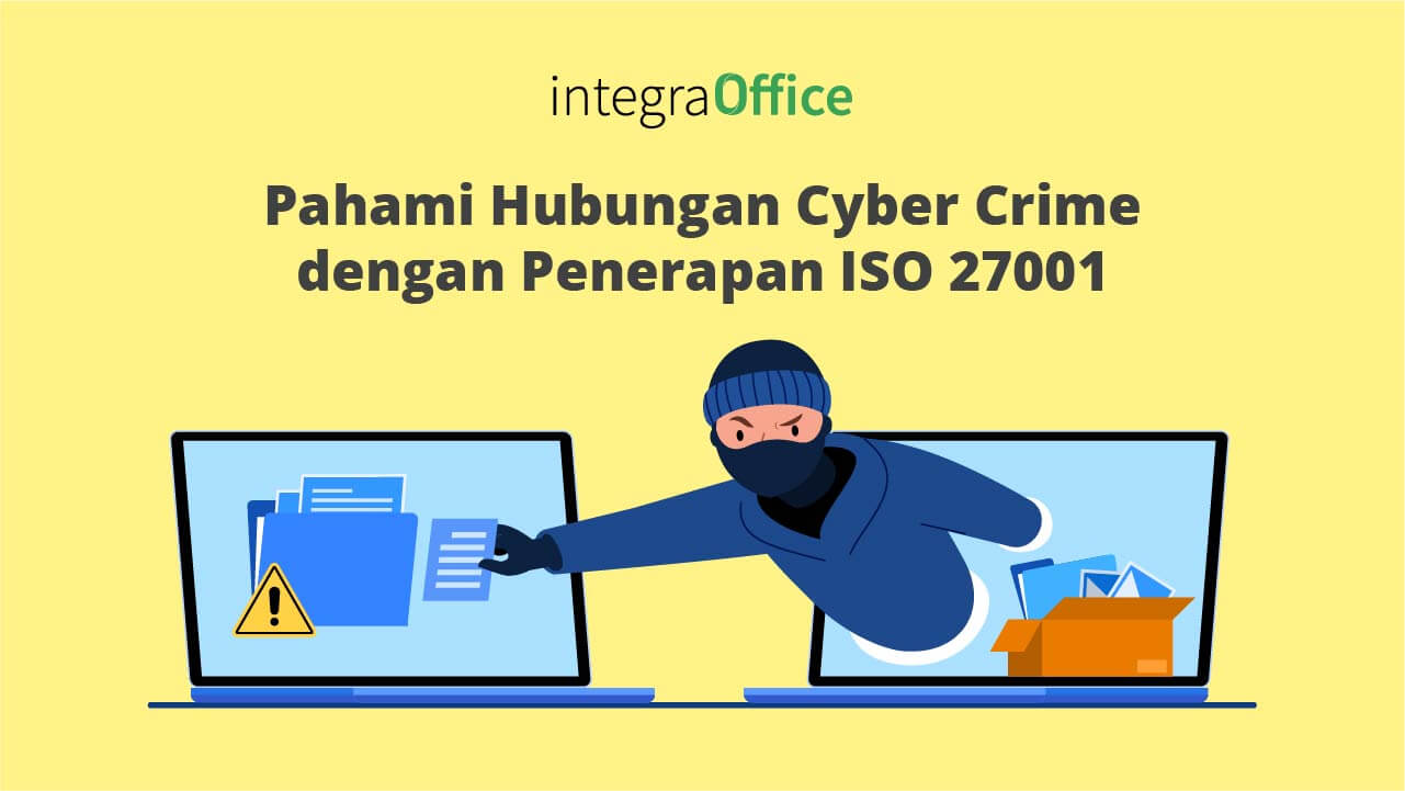 Pahami Hubungan Cyber Crime dengan Penerapan ISO 27001