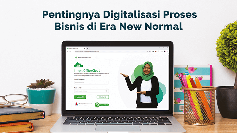 Pentingnya Digitalisasi Proses Bisnis Di Era New Normal