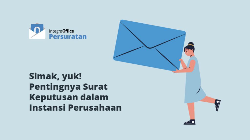 Pentingnya Surat Keputusan dalam Instansi Perusahaan