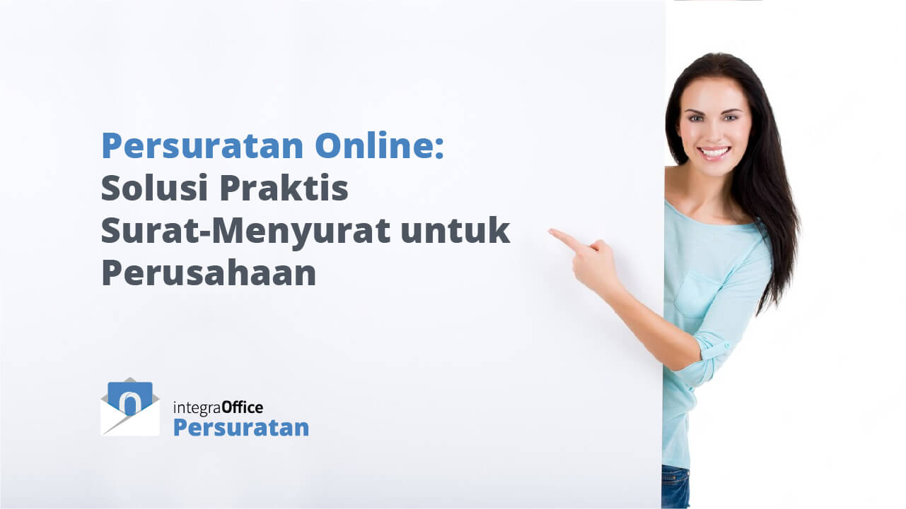 Persuratan Online, Solusi Praktis Surat-Menyurat untuk Perusahaan